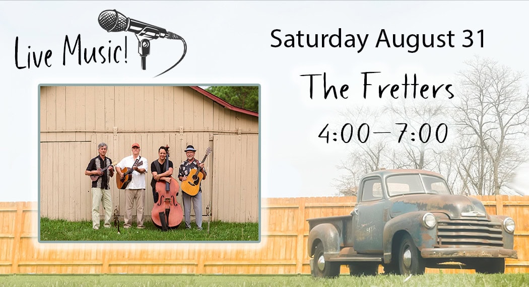 Live music event with The Fretters, August 31