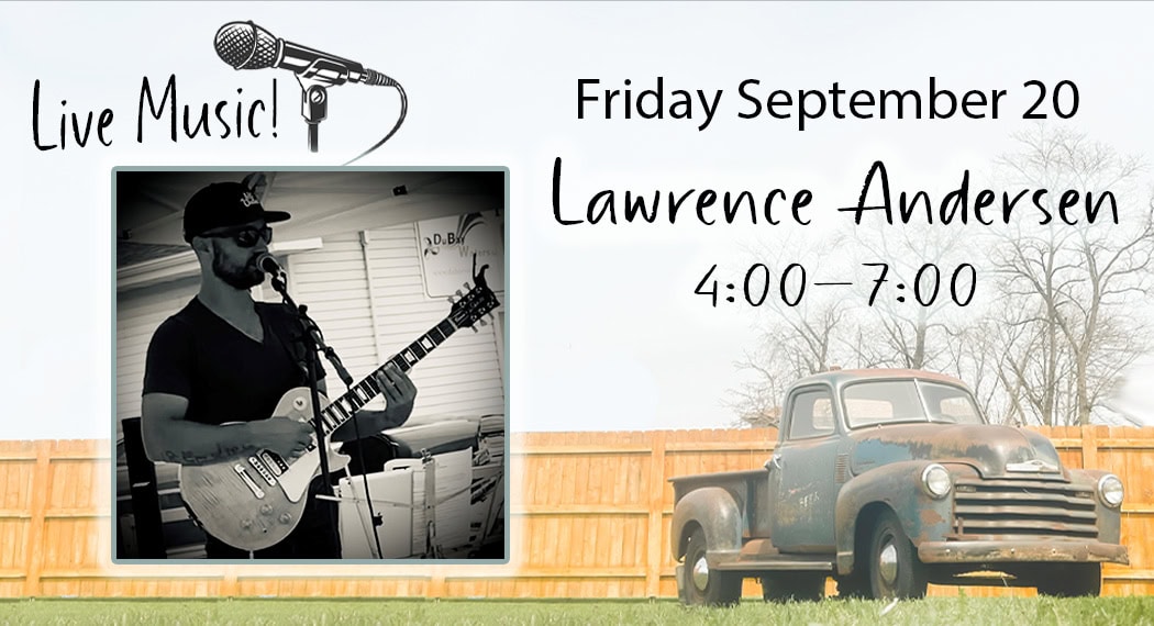 Live music Friday September 20, Lawrence Andersen.